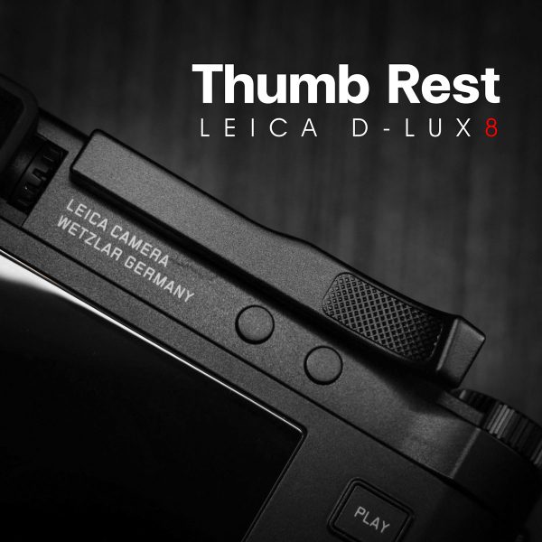 Thumb Rest Leica D-LUX8 ที่พักนิ้ว