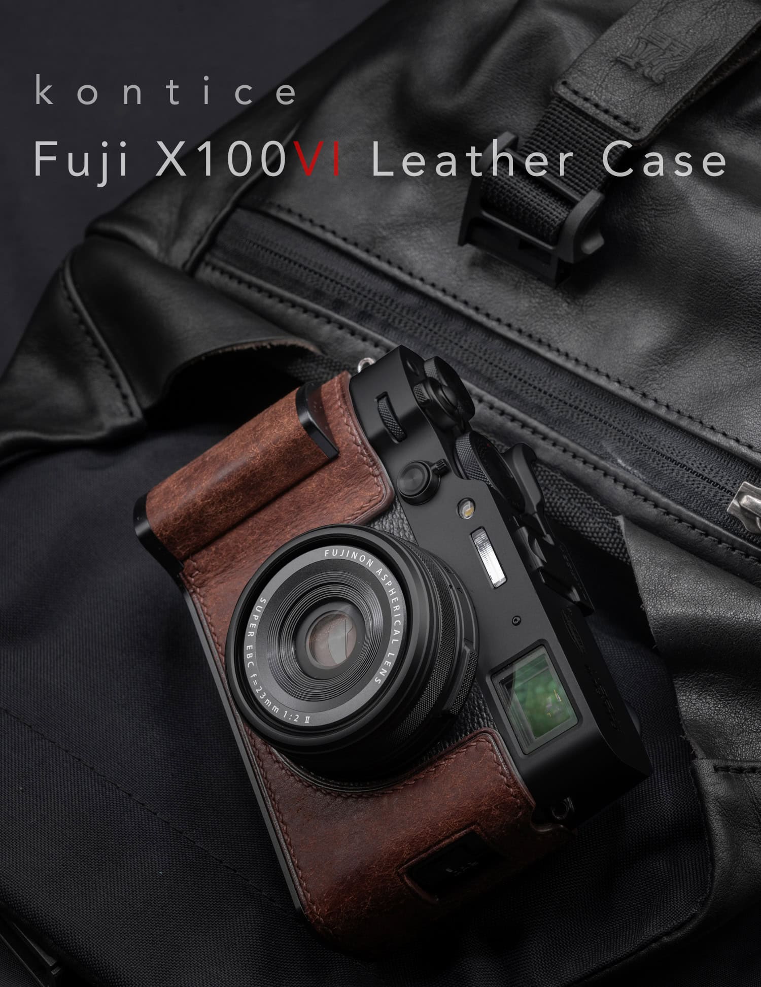 เคส Fuji X100VI แบบมีกริป สีน้ำตาล ฐานสีดำ หนัง Vintage Kontice Leather Case Brown