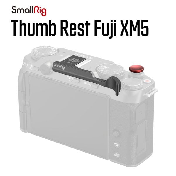 ที่พักนิ้ว Fuji XM5 สีดำ Thumb Rest SmallRig 4878